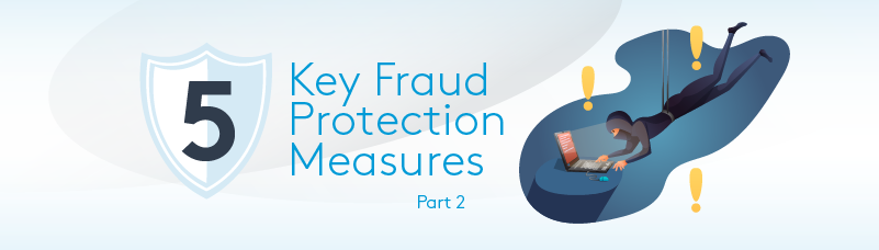 5 Key Froud Protection Measures